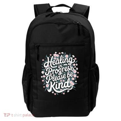 Healing In Progress Please Be Kind Floral Positive Backpack