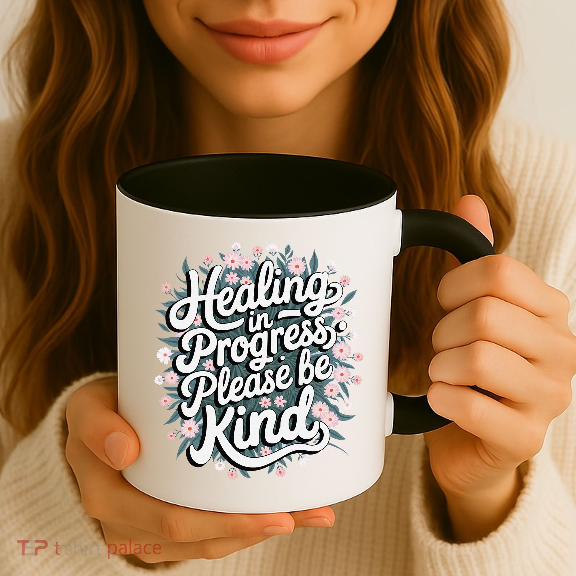 Healing In Progress Please Be Kind Floral Positive Coffee Mug