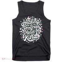 Healing In Progress Please Be Kind Floral Positive Tank Top thumb 0