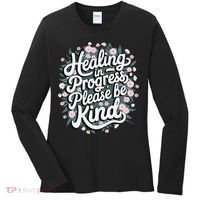 Healing In Progress Please Be Kind Floral Positive Women's Long Sleeve Shirt thumb 0