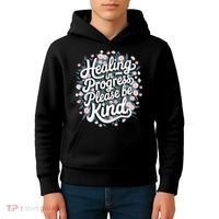 Healing In Progress Please Be Kind Floral Positive Kids Hoodie thumb 4