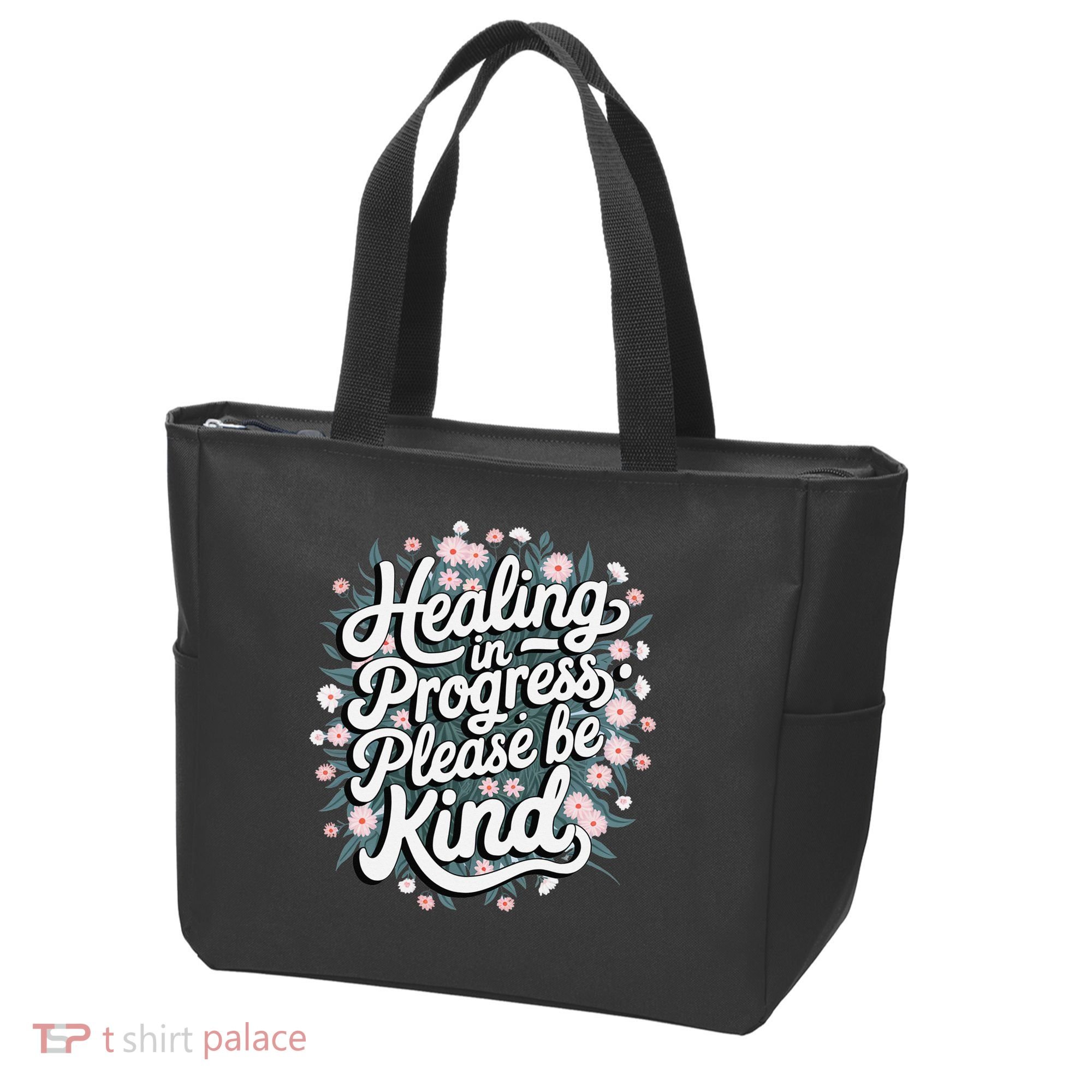 Healing In Progress Please Be Kind Floral Positive Tote Bag