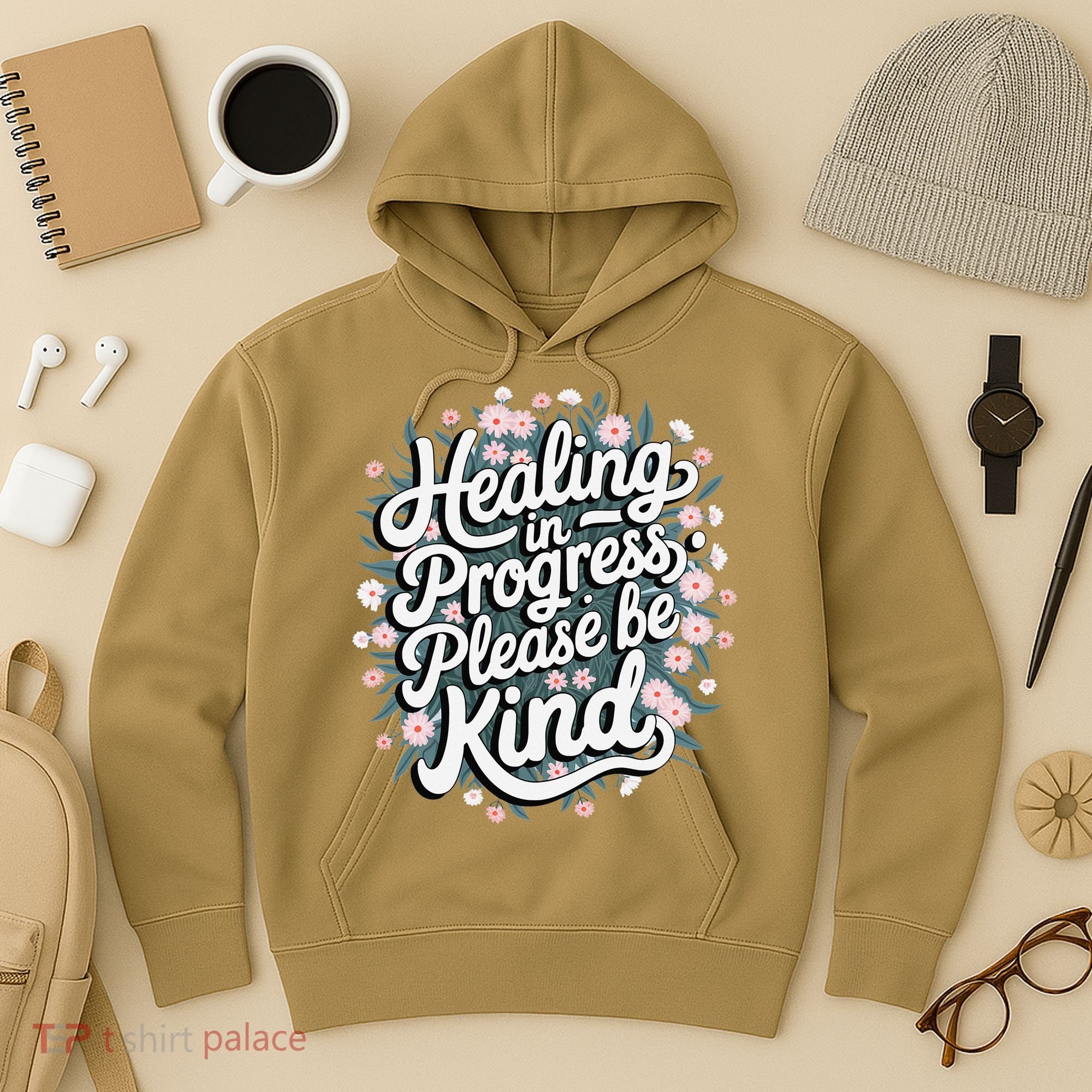 Healing In Progress Please Be Kind Floral Positive Hoodie