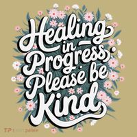 Healing In Progress Please Be Kind Floral Positive Sweatshirt thumb 2