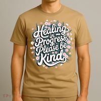 Healing In Progress Please Be Kind Floral Positive T-Shirt thumb 3