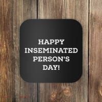 Happy Inseminated PersonS Day MotherS Day Coaster thumb 0