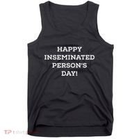 Happy Inseminated PersonS Day MotherS Day Tank Top thumb 0