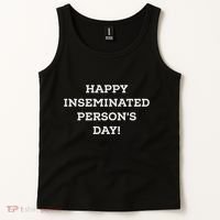 Happy Inseminated PersonS Day MotherS Day Tank Top thumb 2