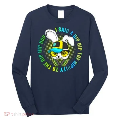 Hippity Hip Hop Bunny Long Sleeve Shirt