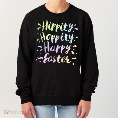 Hippity Hoppity Happy Easter Women's Sweatshirt