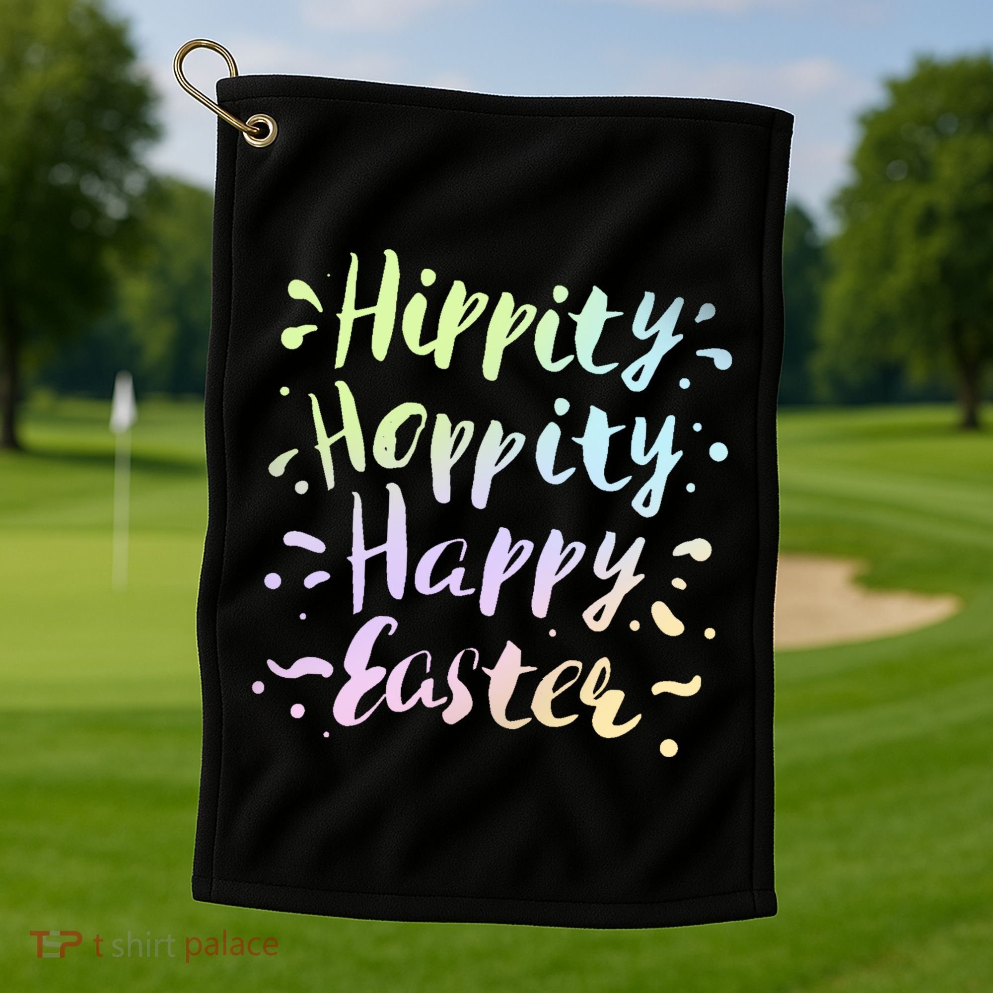 Hippity Hoppity Happy Easter Golf Towel