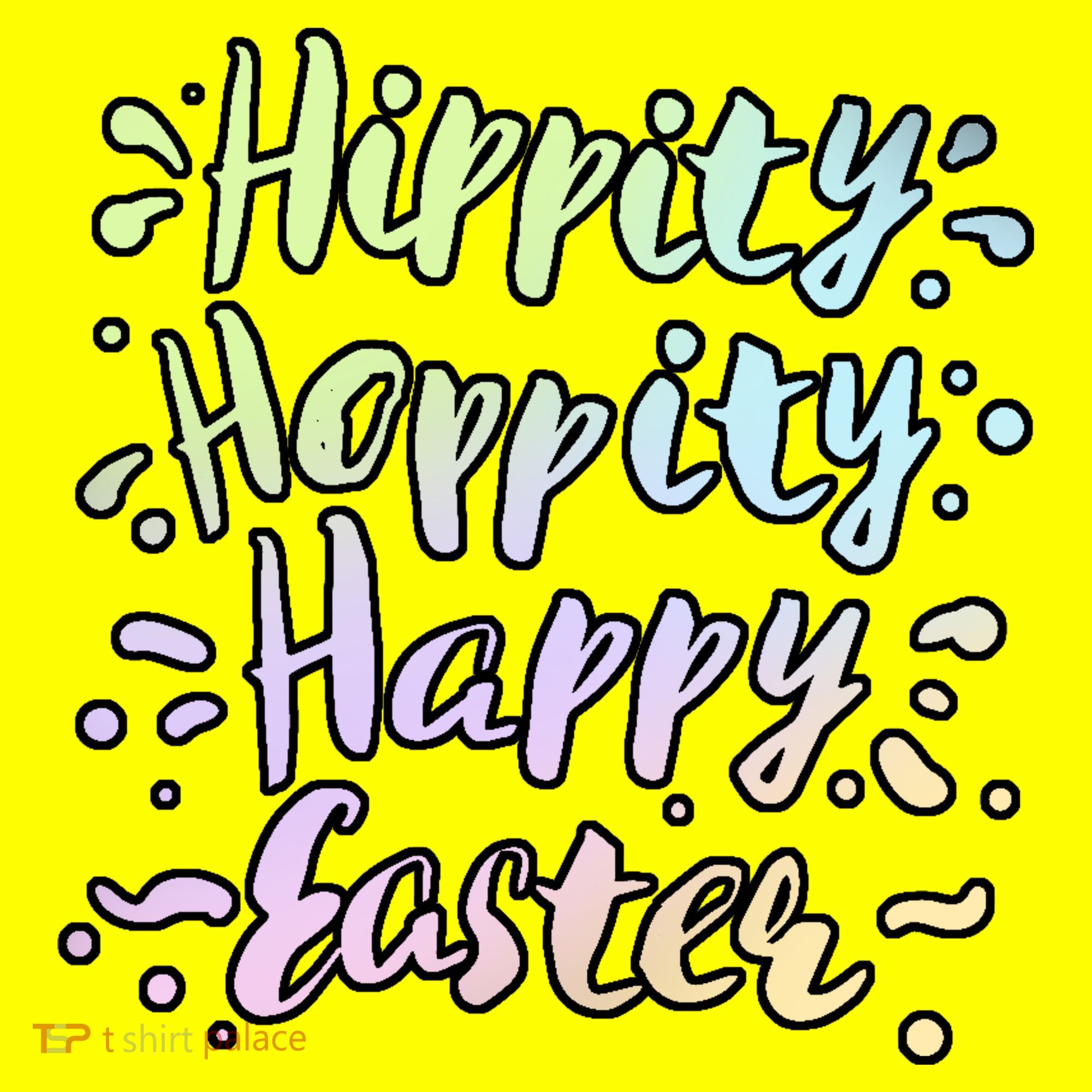 Hippity Hoppity Happy Easter T-Shirt