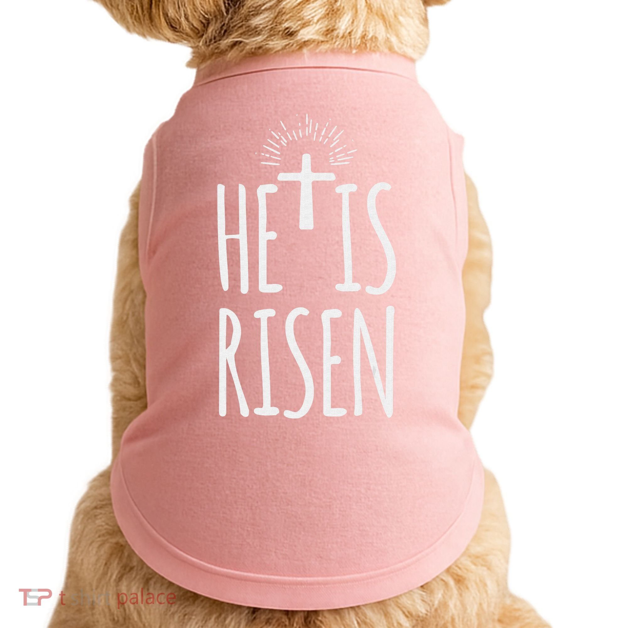 He Is Risen Christian Gifts Happy Easter Doggie Tank