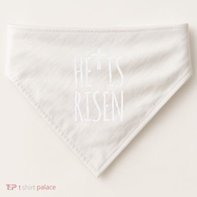 He Is Risen Christian Gifts Happy Easter USA-Made Doggie Bandana