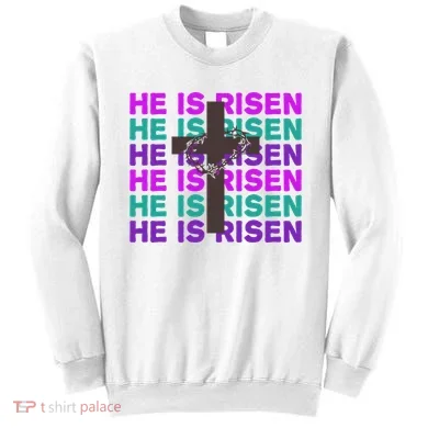 He Is Risen Retro Cross Easter Sweatshirt