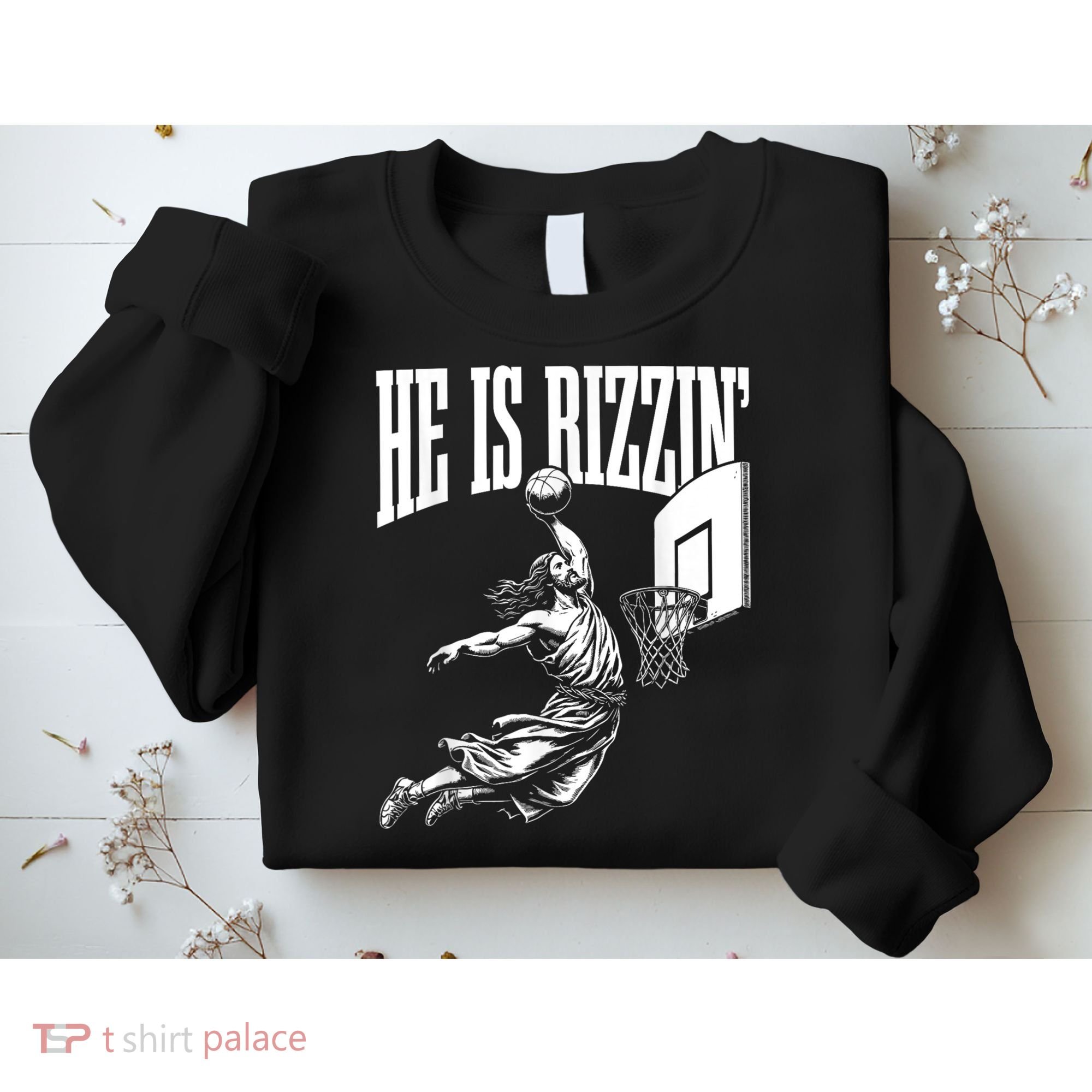 He Is Rizzin Funny Jesus Basketball Meme Sweatshirt