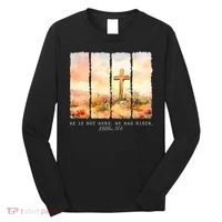 He Is Risen Christian Wildflower Happy Easter Long Sleeve Shirt thumb 0