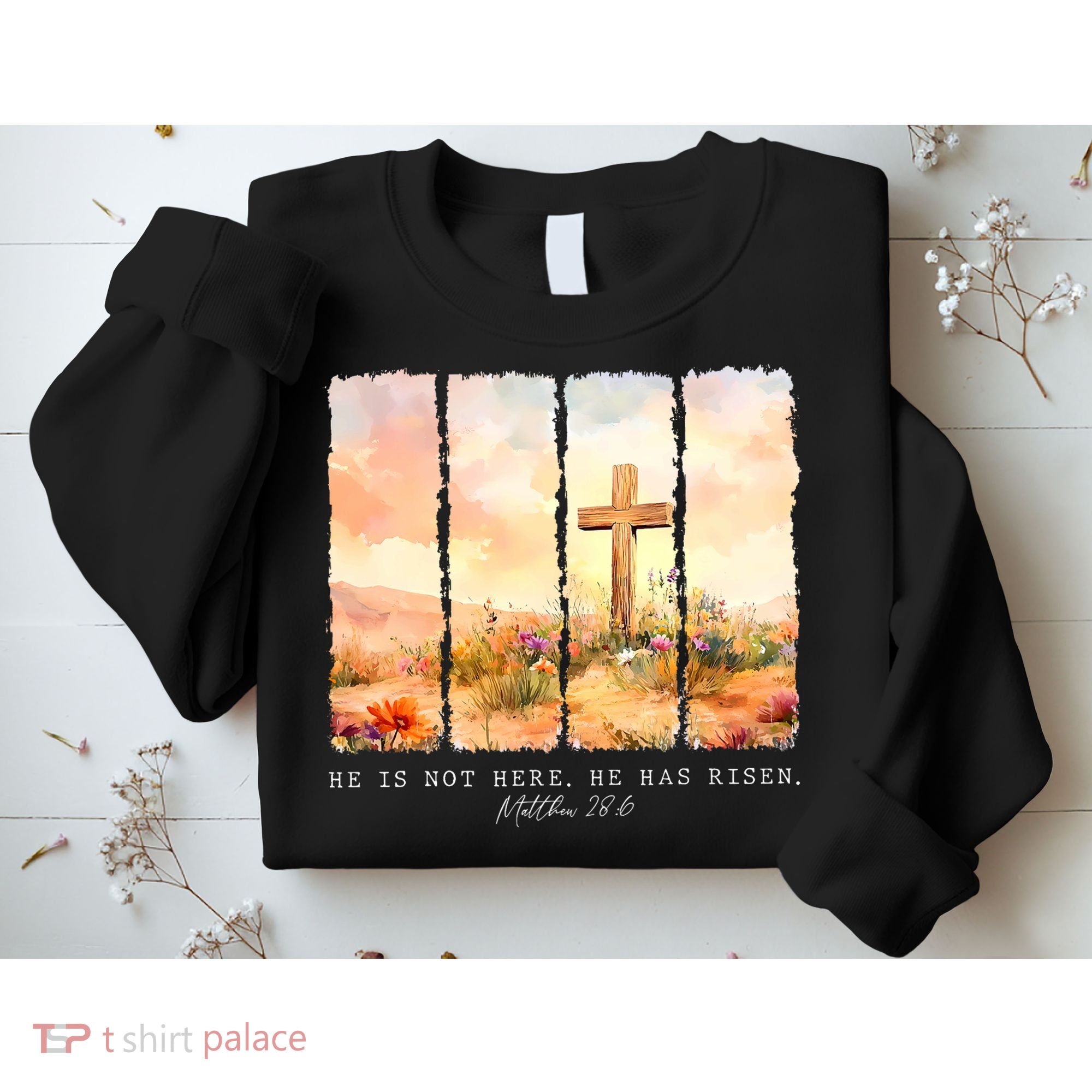 He Is Risen Christian Wildflower Happy Easter Sweatshirt