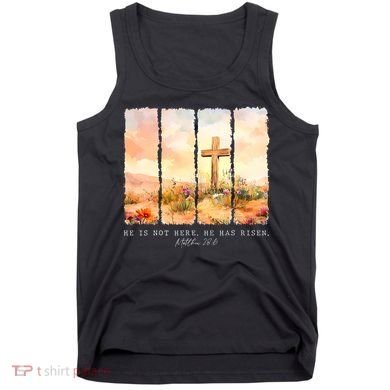 He Is Risen Christian Wildflower Happy Easter Tank Top