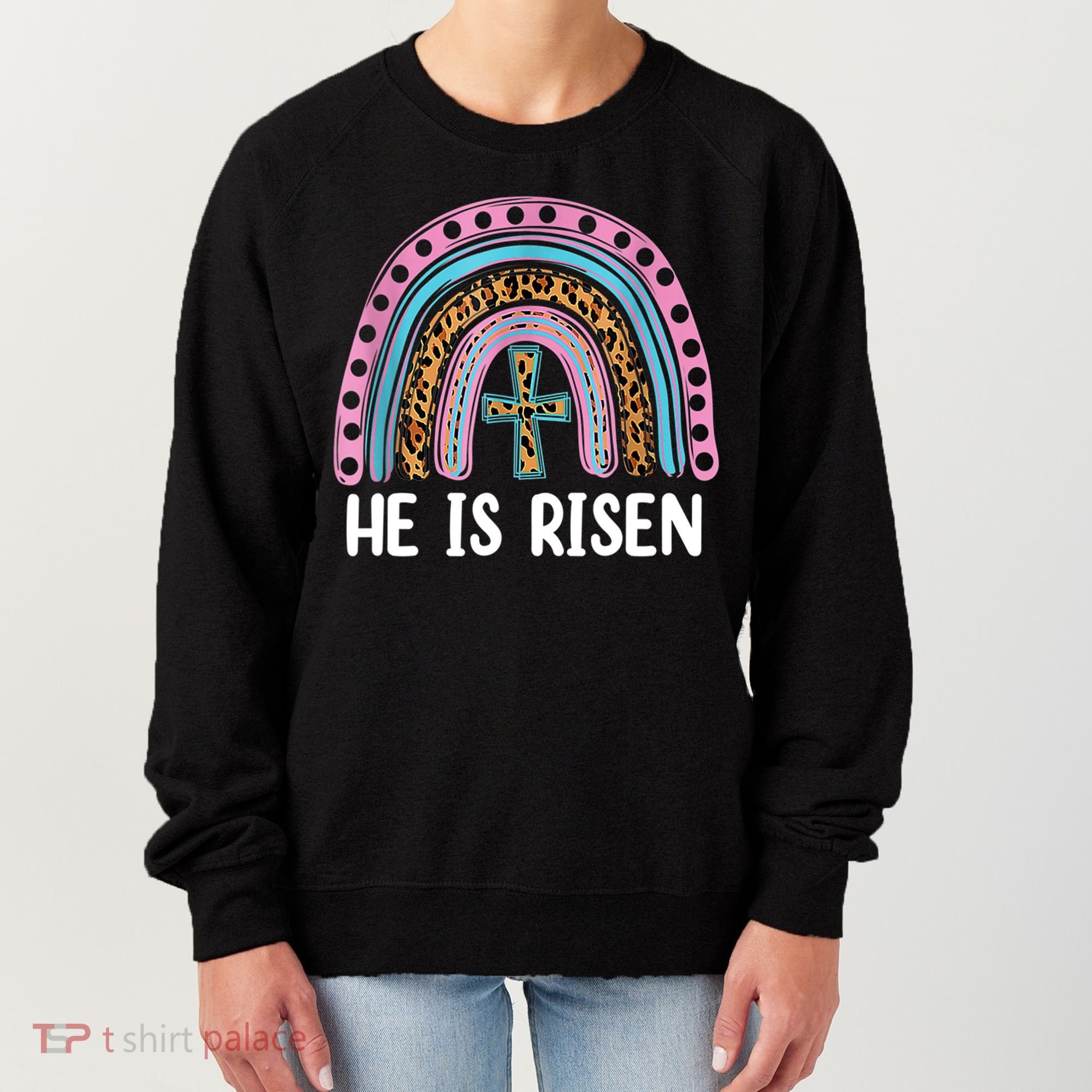 He Is Risen Rainbow Easter Cross Women's Sweatshirt