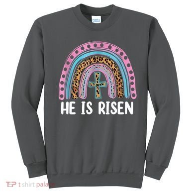 He Is Risen Rainbow Easter Cross Sweatshirt