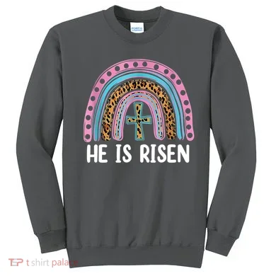 He Is Risen Rainbow Easter Cross Sweatshirt