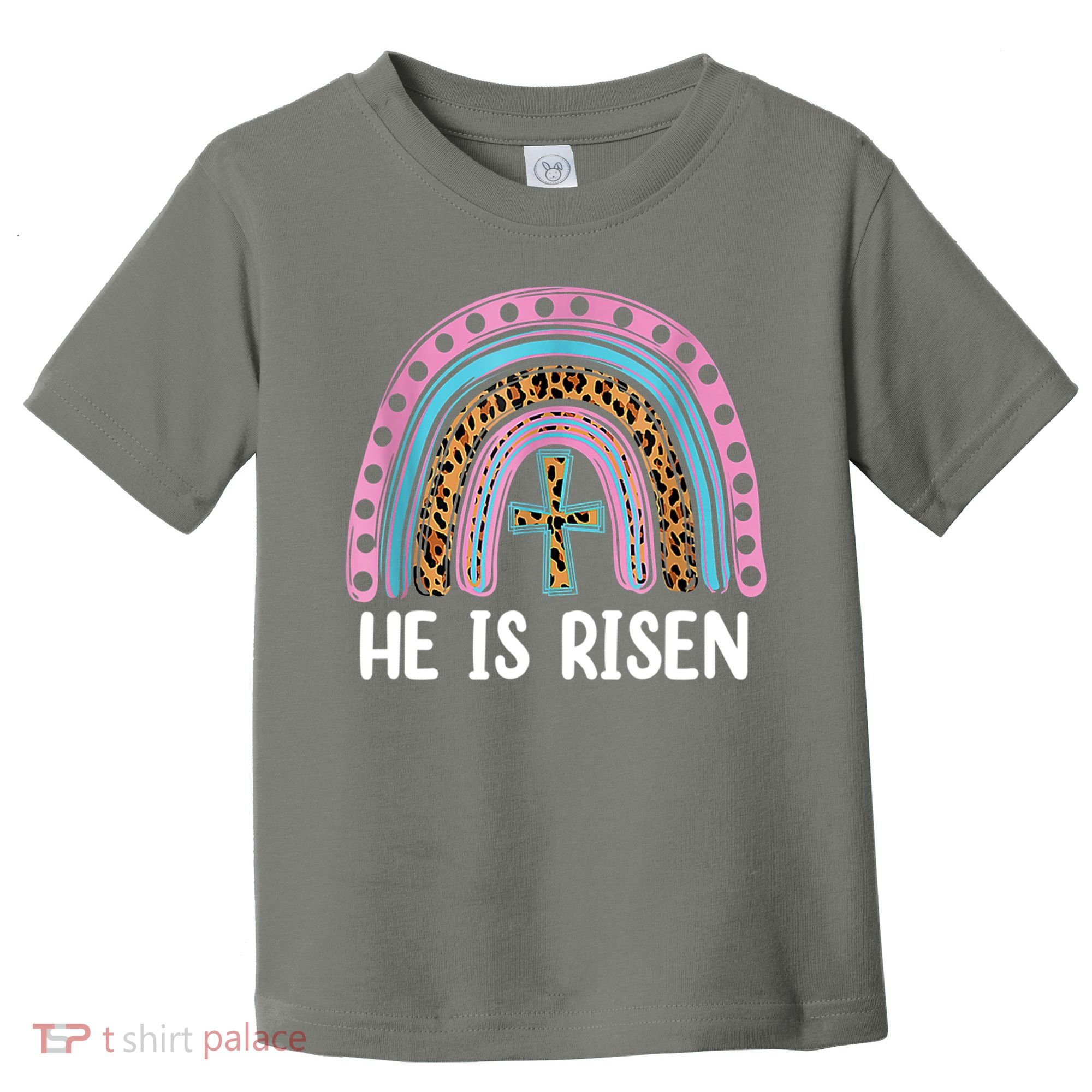 He Is Risen Rainbow Easter Cross Toddler T-Shirt
