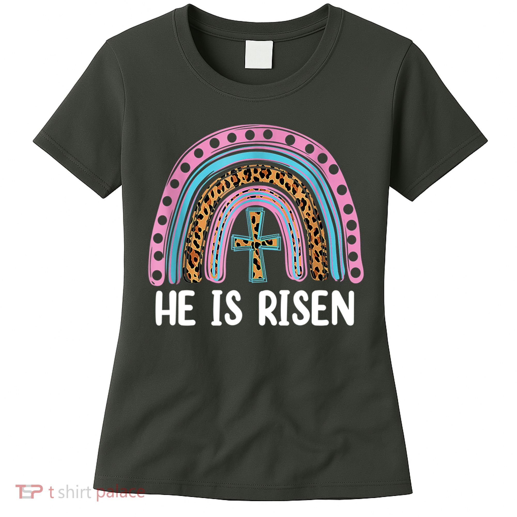 He Is Risen Rainbow Easter Cross Women's T-Shirt