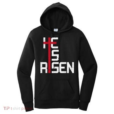 He Is Risen Cross Jesus Easter Christian Religiousns Women's Hoodie
