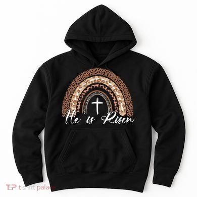 He Is Risen Jesus Christ Easter Christian Faith Hoodie