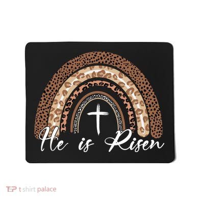 He Is Risen Jesus Christ Easter Christian Faith Mousepad