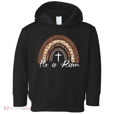 He Is Risen Jesus Christ Easter Christian Faith Toddler Hoodie