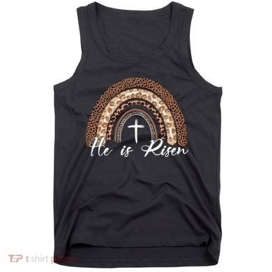 He Is Risen Jesus Christ Easter Christian Faith Tank Top