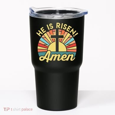 He Is Risen Amen Christian Easter Tumbler