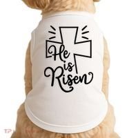 He Is Risen Jesus Cross Easter Doggie Tank thumb 0