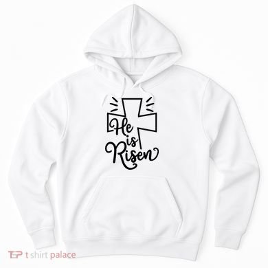 He Is Risen Jesus Cross Easter Hoodie