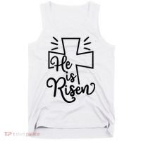 He Is Risen Jesus Cross Easter Tank Top thumb 0