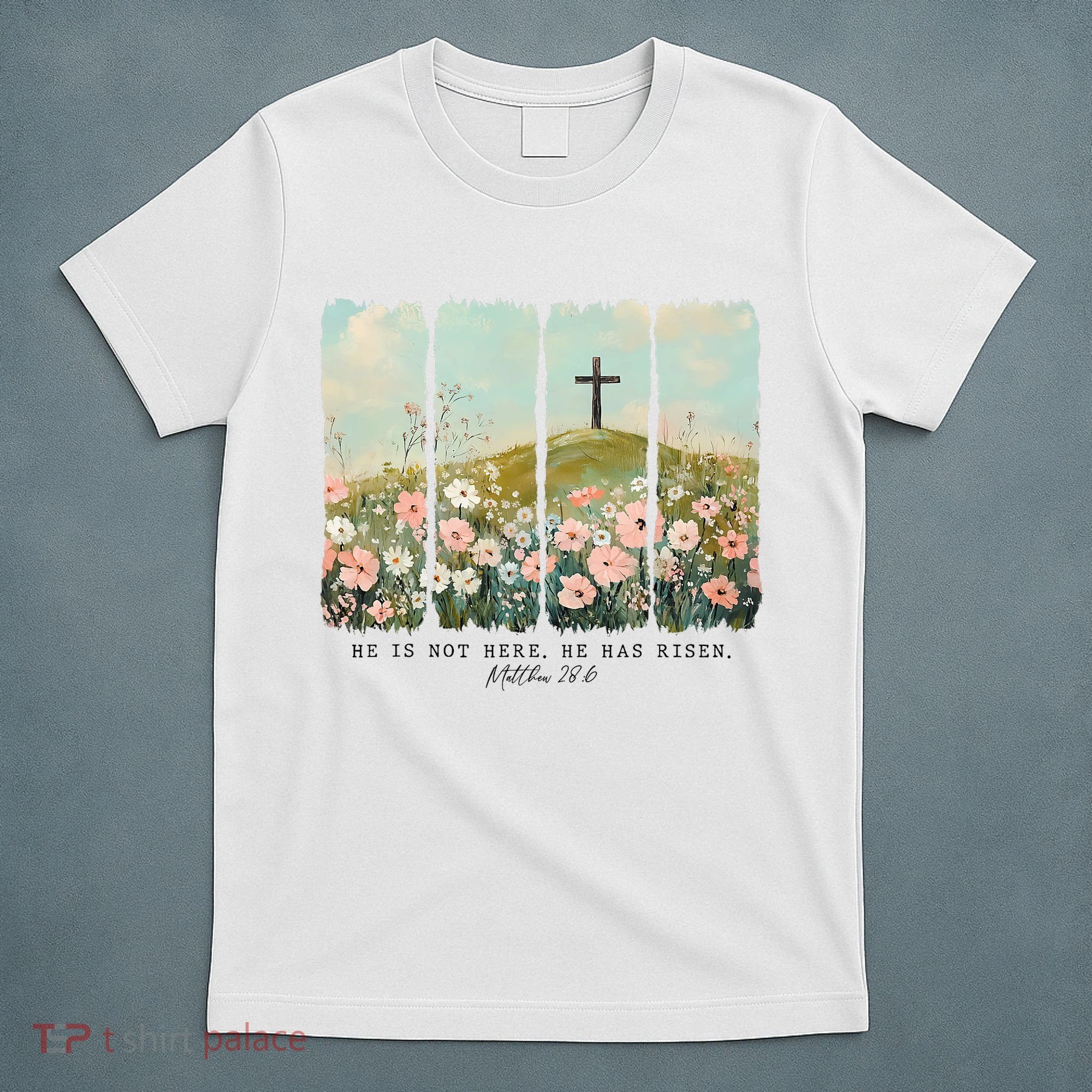 He Is Risen Christian Wildflower Happy Easter T-Shirt