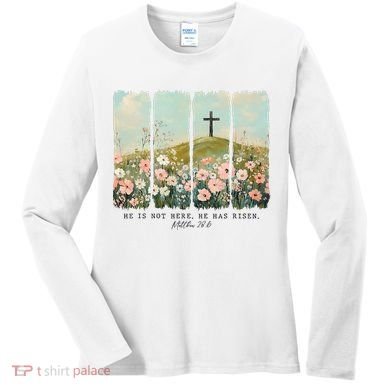 He Is Risen Christian Wildflower Happy Easter Women's Long Sleeve Shirt