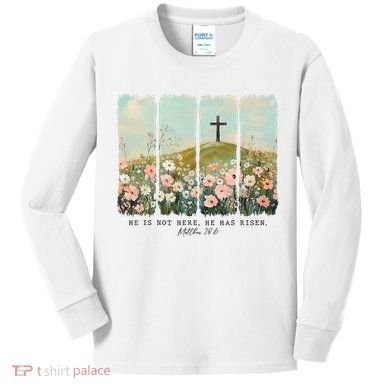 He Is Risen Christian Wildflower Happy Easter Kids Long Sleeve Shirt