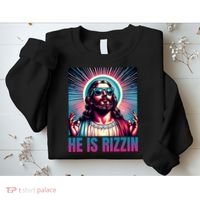 He Is Rizzin Jesus Is Rizzen Sweatshirt thumb 2