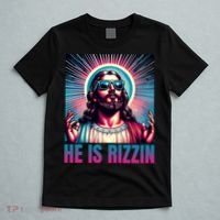 He Is Rizzin Jesus Is Rizzen T-Shirt thumb 5