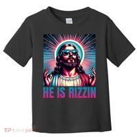 He Is Rizzin Jesus Is Rizzen Toddler T-Shirt thumb 0