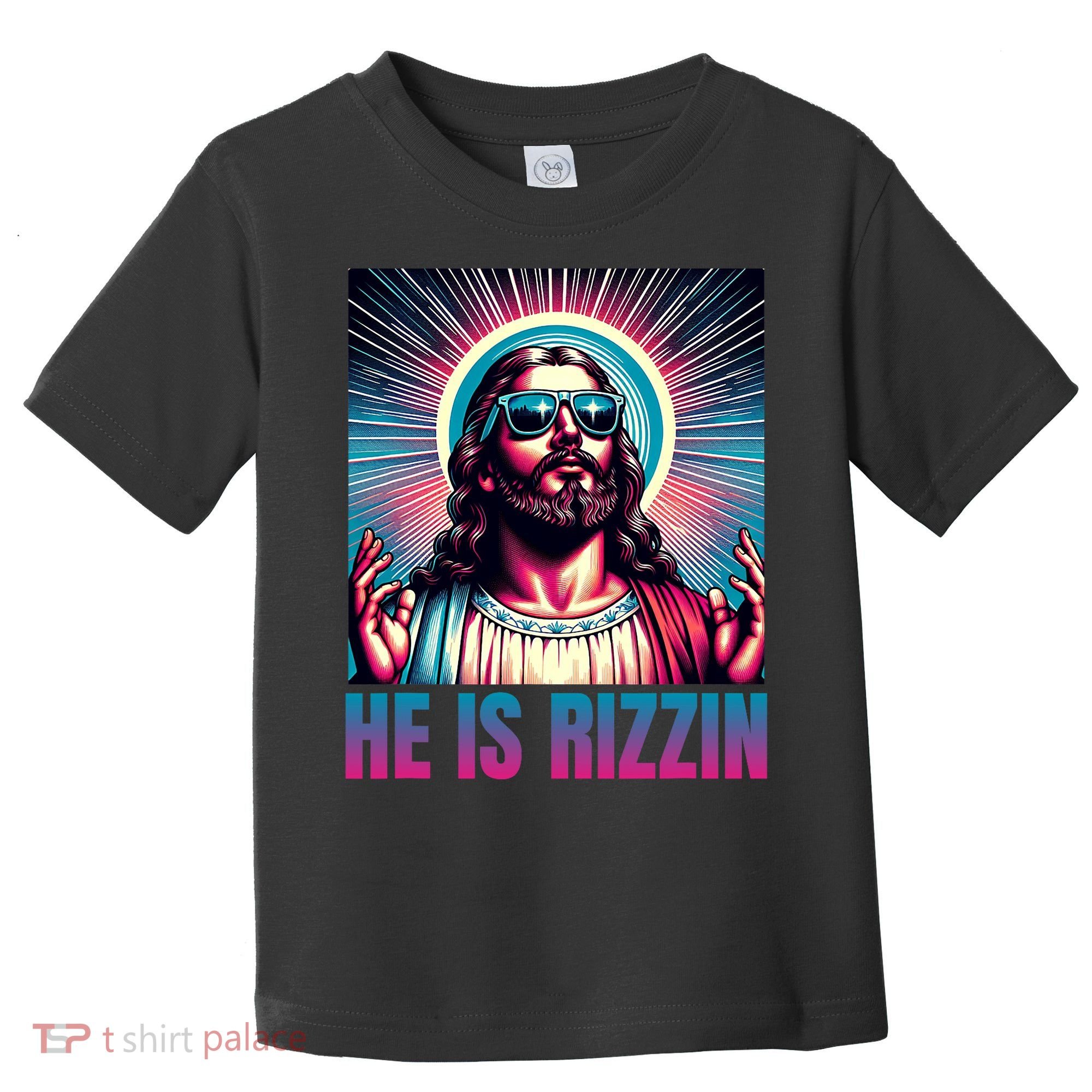 He Is Rizzin Jesus Is Rizzen Toddler T-Shirt