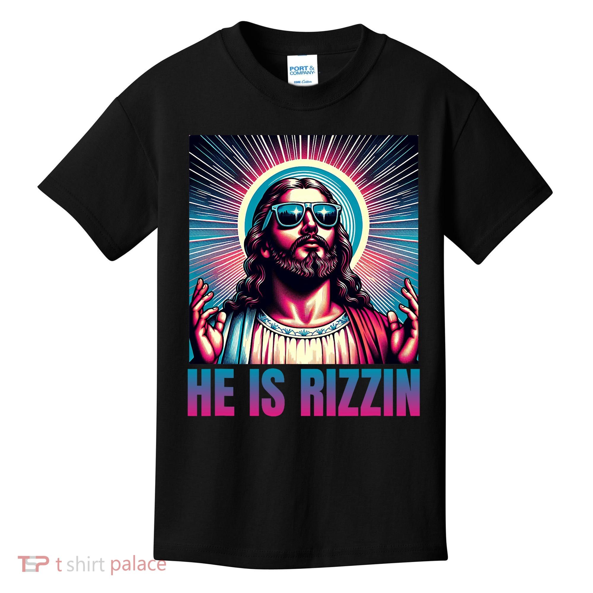 He Is Rizzin Jesus Is Rizzen Kids T-Shirt