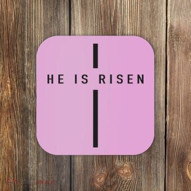 He Is Risen Jesus For Christians Easter Coaster