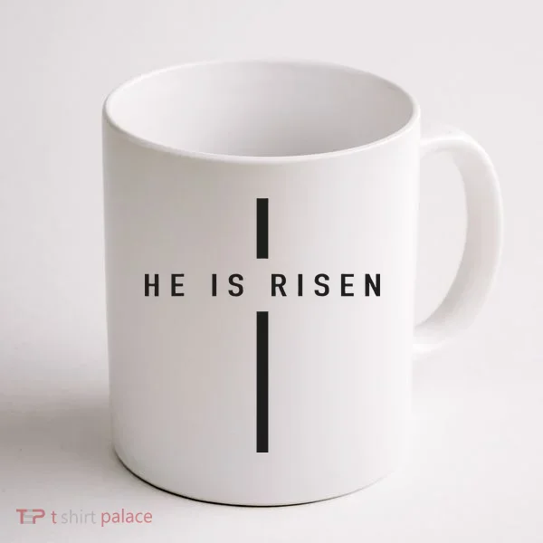He Is Risen Jesus For Christians Easter Coffee Mug