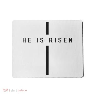 He Is Risen Jesus For Christians Easter Mousepad