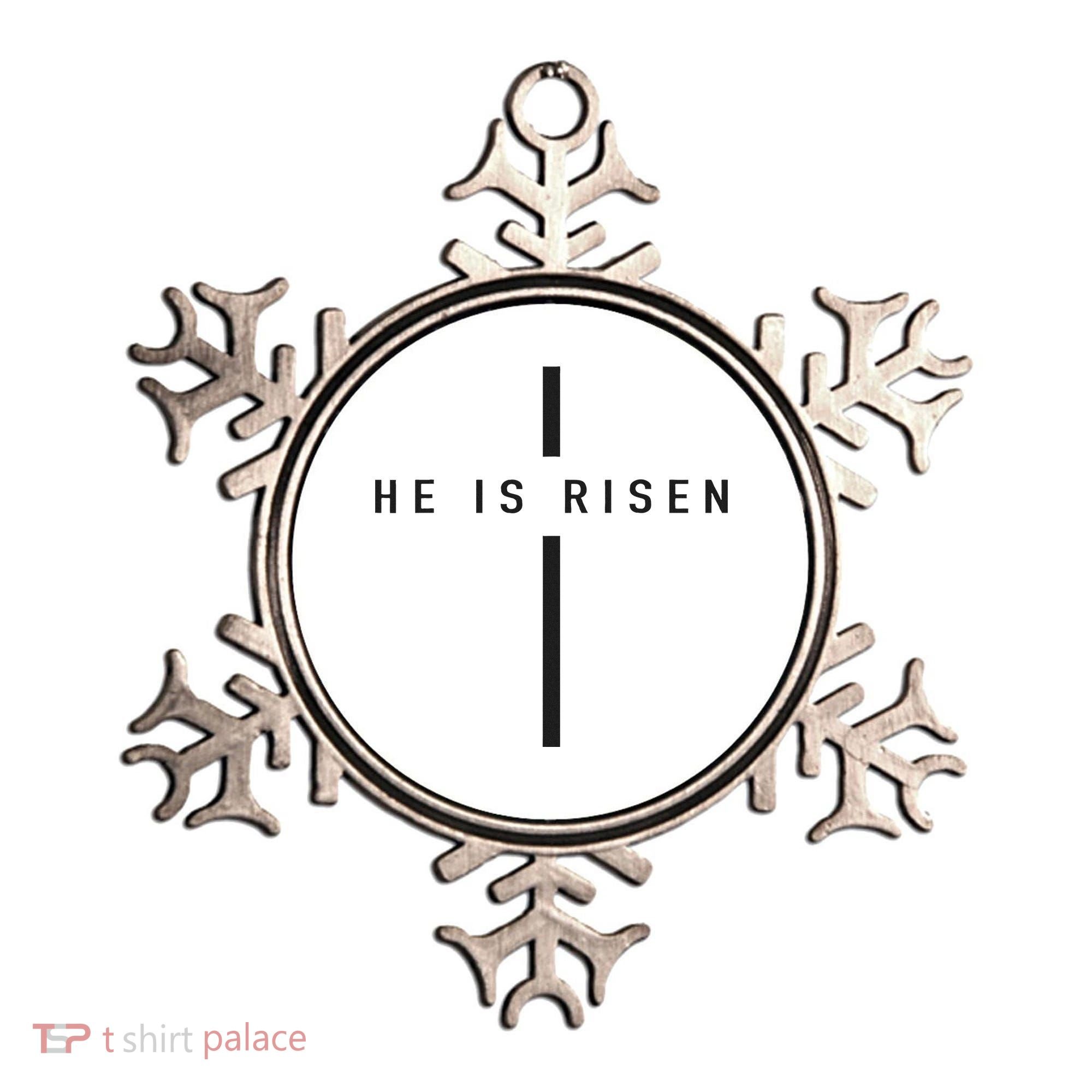 He Is Risen Jesus For Christians Easter Ornament