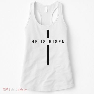 He Is Risen Jesus For Christians Easter Women's Tank Top